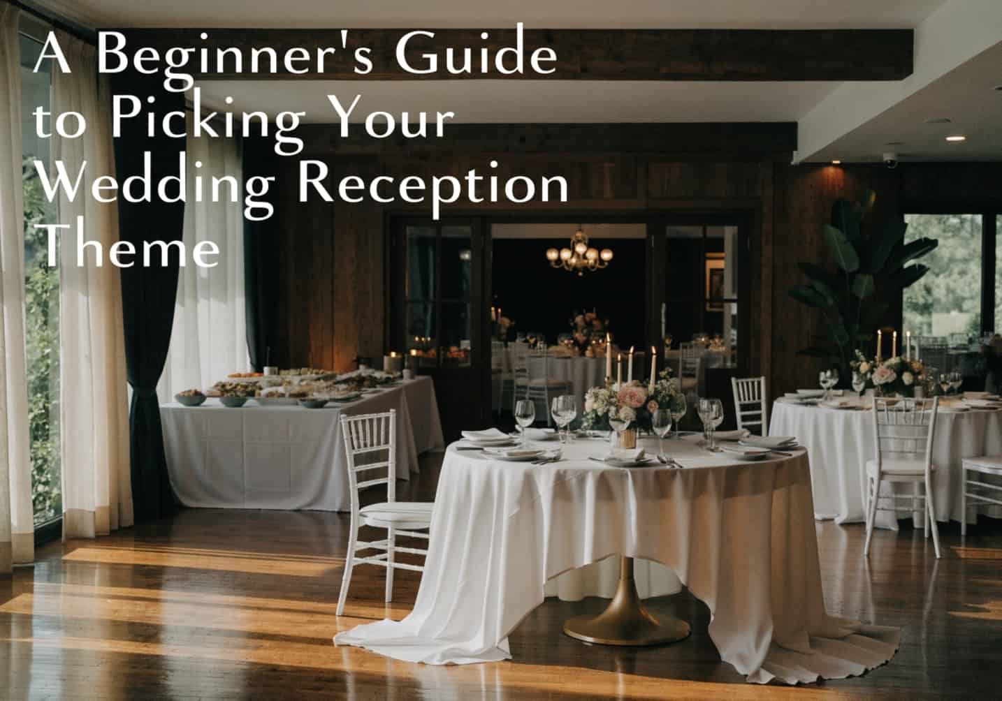 Wedding Reception Theme