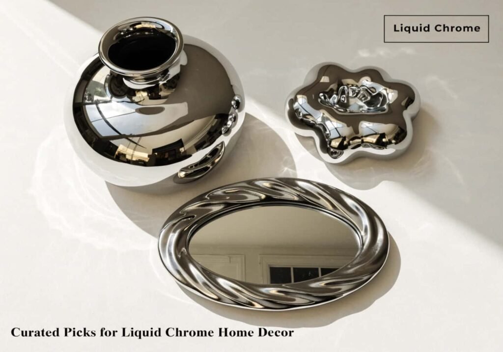 Top liquid metal chrome home decor picks for 2026 trend