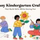 Kindergarten Crafts